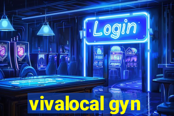 vivalocal gyn